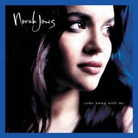 Norah Jones - Come Away With Me (Super Deluxe Edition) (2022) Mp3 320kbps [PMEDIA] ⭐️