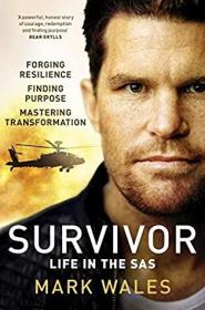 Mark Wales - Survivor- Life in the SAS (azw3 epub mobi)