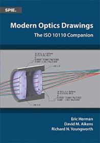 Modern Optics Drawings - The ISO 10110 Companion