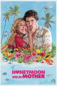 Honeymoon With My Mother (2022) [720p] [WEBRip] [YTS]