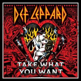 Def Leppard - Take What You Want (2022) [24Bit-48kHz] FLAC [PMEDIA] ⭐️