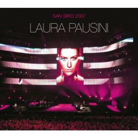 Laura Pausini - San Siro 2007 (2007 Pop) [Flac 16-44]