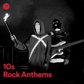 Various Artists - 10s Rock Anthems (2022) Mp3 320kbps [PMEDIA] ⭐️
