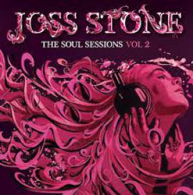 Joss Stone-The Soul Sessions Vol 2 (Deluxe Edition)(2012) 320Kbit(mp3) DMT