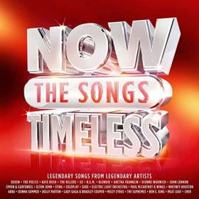 NOW That's What I Call Timeless    The Songs (4CD) (2022) FLAC