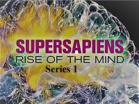 Supersapiens Rise of the Mind Series 1 1of2 Enhanced Humans 1080p HDTV x264 AAC