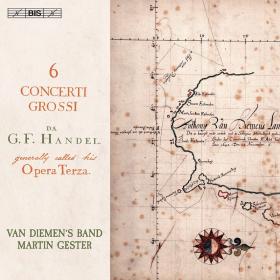 Handel - 6 Concerti Grossi Op  3 - Van Diemen's Band, Martin Gester (2021) [24-96]