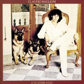 Claudio Baglioni - E tu come stai (1978 Pop Rock) [Flac 16-44]