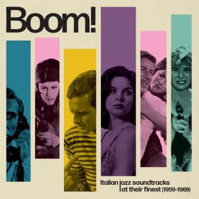 Piero Umiliani - Boom! Italian Jazz Soundtracks At Their Finest (1959-1969) (2022 Colonne sonore) [Flac 16-44]