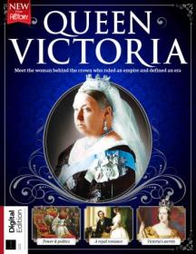 [ CourseMega com ] All About History - Book of Queen Victoria - 4th Edition, 2022