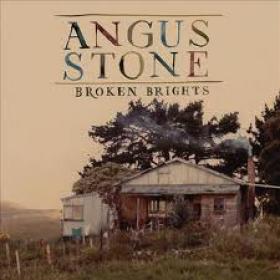 Angus Stone-Broken Brights (2012) 320Kbit(mp3) DMT