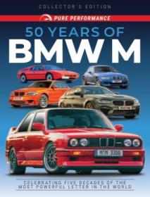 [ CourseBoat com ] Pure Performance - 50 Years Of BMW M, Issue 6, 2022