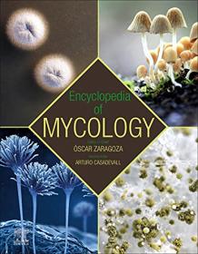 [ CoursePig com ] Encyclopedia of Mycology, Two Volume Set