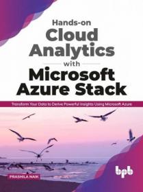 Hands-on Cloud Analytics with Microsoft Azure Stack (true EPUB)