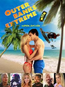 Send It Outer banks extreme (2021) 1080p H264 iTA Eng AC3 Sub iTA AsPiDe