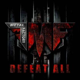 Metal Factory - 2022 - Defeat All (FLAC)