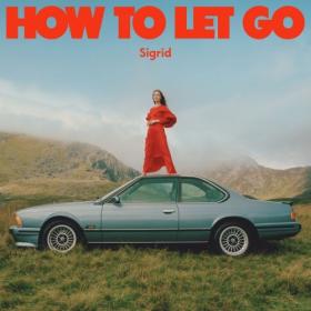 Sigrid - How To Let Go (2022) Mp3 320kbps [PMEDIA] ⭐️