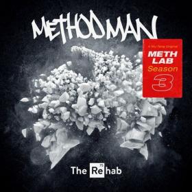 Method Man - Meth Lab Season 3 _ The Rehab (2022) Mp3 320kbps [PMEDIA] ⭐️