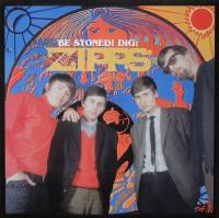 The Zipps - Be Stoned! Dig-Zipps (1966-69) [1999]⭐FLAC