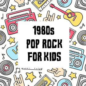 Various Artists - 1980's Pop Rock For Kids (2022 Pop Rock) [Flac 16-44]