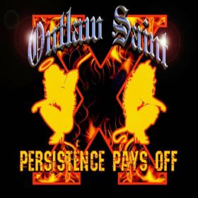 Outlaw Saint - 2022 - Persistence Pays Off (FLAC)