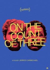 On the Count of Three 2022 1080p WEBRip DD 5.1 x264-NOGRP
