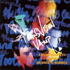 Transvision Vamp - Little Magnets Versus The Bubble Of Babble (Deluxe Version) (2022) [16Bit-44.1kHz] FLAC [PMEDIA] ⭐️