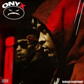 Onyx - Onyx Versus Everybody (2022) [24Bit-44.1kHz] FLAC [PMEDIA] ⭐️
