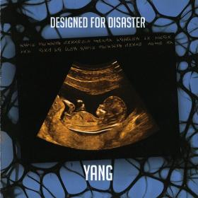 (2022) Yang - Designed for Disaster [FLAC]