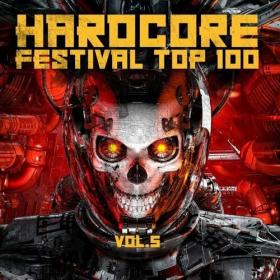 Various Artists - Hardcore Festival Top 100, Vol  5 (2022) Mp3 320kbps [PMEDIA] ⭐️