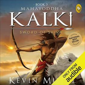 Kevin Missal - 2022  - Kalki Trilogy, Book 3 - Mahayoddha Kalki (Fantasy)