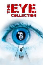The Eye Collection 1080p BluRay H264 AC3 Happydayz Will1869