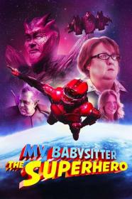 My Babysitter the Superhero 2022 1080p WEBRip 1400MB DD 5.1 x264-GalaxyRG[TGx]