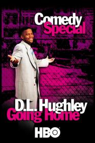 D L  Hughley Goin Home (1999) [720p] [WEBRip] [YTS]