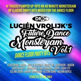 VA - DMC Future Dance Monsterjam Vol  1 (Lucien Vrolijk Mix) (2022) Mp3 320kbps [PMEDIA] ⭐️