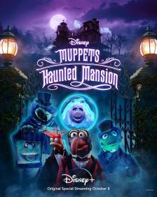 【首发于高清影视之家 】搞鬼公馆大电影[国英多音轨+简繁英字幕] Muppets Haunted Mansion 2021 1080p DSNP WEB-DL DDP5.1 H.264-CTRLWEB