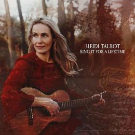 Heidi Talbot - Sing It For A Lifetime (2022) Mp3 320kbps [PMEDIA] ⭐️