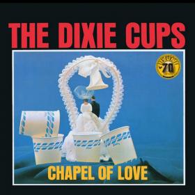 The Dixie Cups - Chapel of Love (Sun Records 70th  Mono  Remastered 2022) [24Bit-96kHz] FLAC [PMEDIA] ⭐️