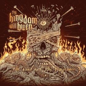 Thy Kingdom Will Burn - The Void and the Vengeance (2022) Mp3 320kbps [PMEDIA] ⭐️