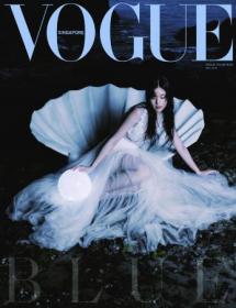 [ CourseWikia com ] Vogue Singapore - Issue 14, 2022