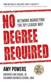 [ TutGator com ] No Degree Required - Network Marketing the Ivy League Way