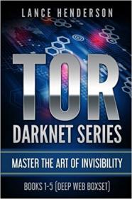 [ FreeCryptoLearn com ] Tor Darknet - Master the Art of Invisibility [True EPUB]