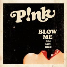 P!nk - Blow Me (One Last Kiss)720p HD