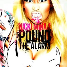 Nicki Minaj - Pound The Alarm (Explicit) 720p HD
