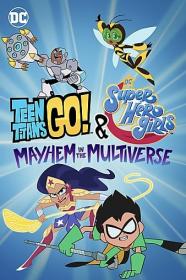 Teen Titans Go and DC Super Hero Girls Mayhem in the Multiverse 2022 1080p WEBRip x265-RBG