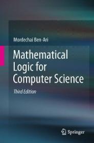 Mathematical Logic for Computer Science(3 ed)[Team Nanban]tmrg