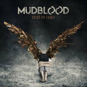 Mudblood - 2022 - Exist Or Fade (FLAC)
