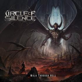 Circle Of Silence - Walk Through Hell (2022) [24Bit-44.1kHz] FLAC [PMEDIA] ⭐️