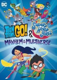 Teen Titans Go and DC Super Hero Girls Mayhem in the Multiverse 2022 BRRip XviD AC3-EVO