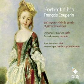 Couperin F -  Portrait d'iris - Bruno Procopio  Emmanuelle Guigues (2010) [FLAC]